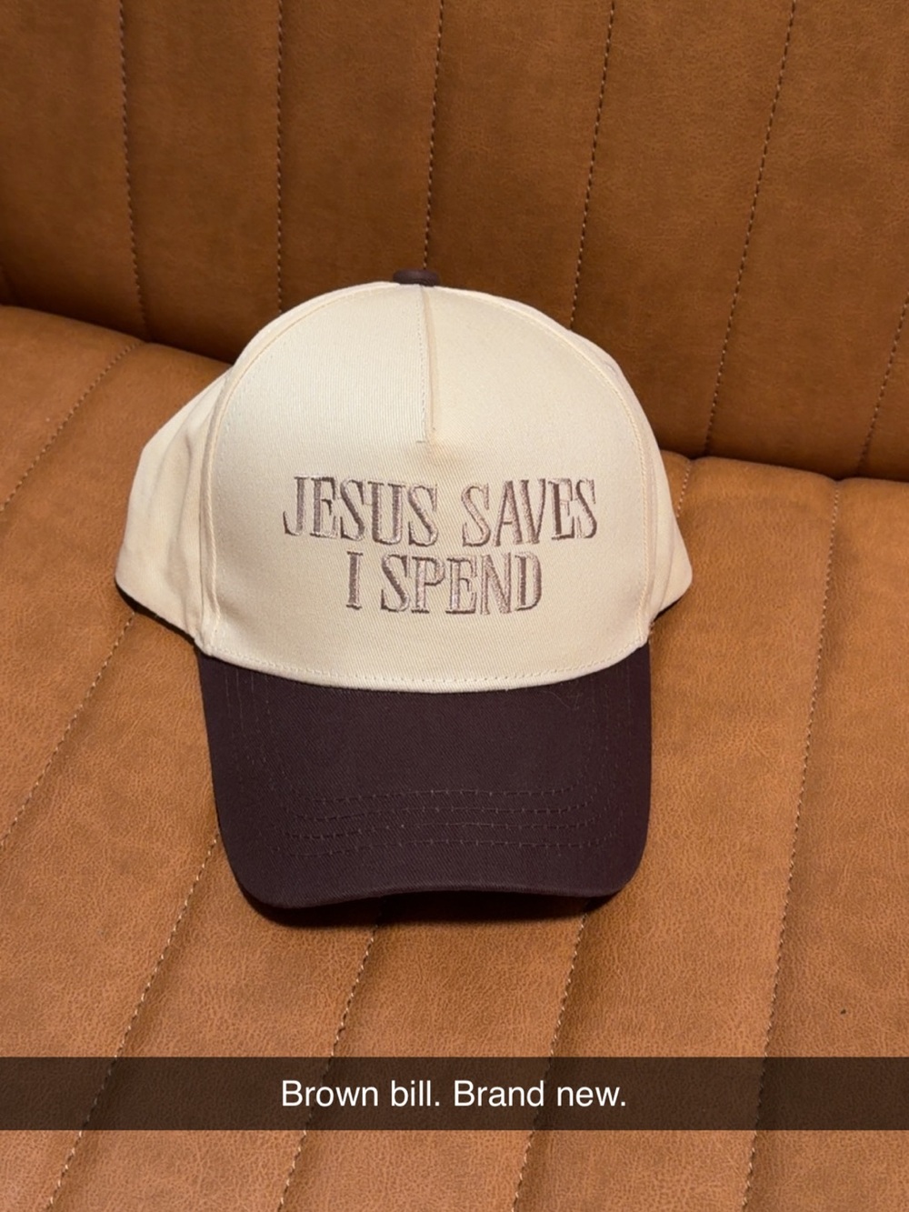 Two-Tone Brown & Cream Canvas Cap - "Jesus Saves I Spend"